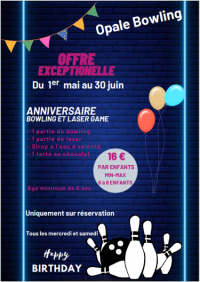 formule anniversaire bowling laser tarte chocolat avec sirop a l'eau 16€